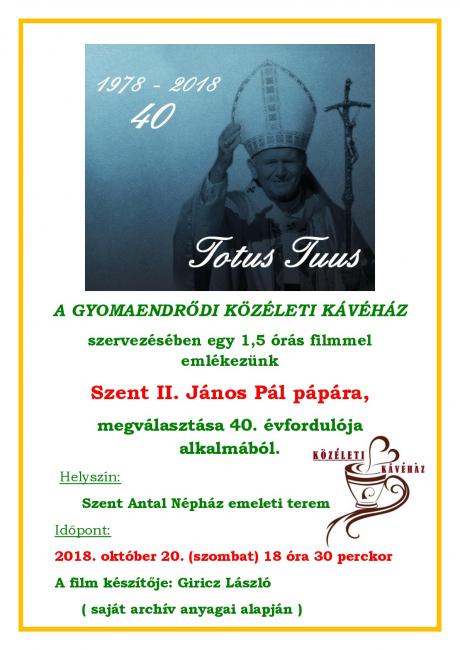 Emlékezünk Szent II. János Pál pápára