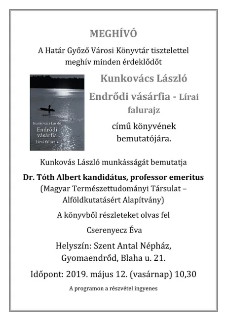 Kunkovács László Endrődi vásárfia-Lírai falurajz könyvbemutatója