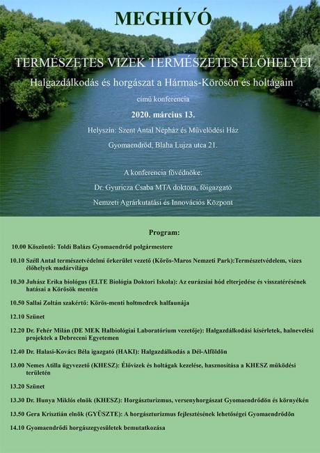 Természetes Vizek Természetes Élőhelyei - Halgazdálkodás és horgászat a Hármas-Körösön és holtágain című konferencia